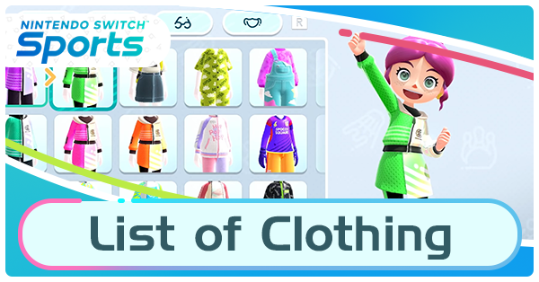 List of All Clothing  Nintendo Switch Sports｜Game8