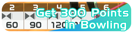 Nintendo Switch Sports - Get 300 Points in Bowling.png