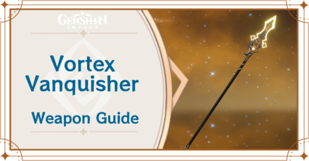 Genshin Impact - Vortex Vanquisher Polearm