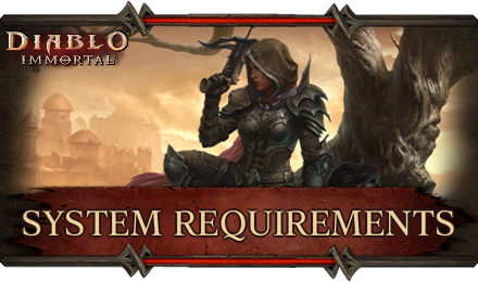 Diablo Immortal - System Requirements