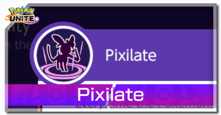 Pokemon UNITE - Pixilate Article Banner.png