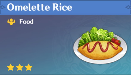 Genshin Impact - How to Get Omelette Rice and Effects