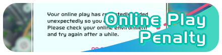 Online Play Penalty