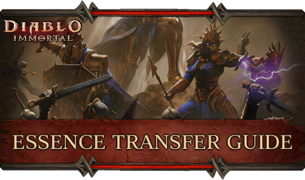 Diablo Immortal - Essence Transfer Guide