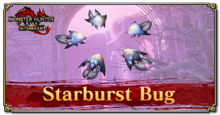 MH Rise Sunbreak - Starburst Bug Banner