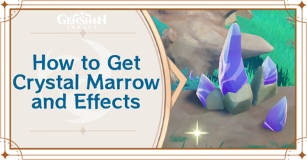 Genshin Impact - Crystal Marrow Locations and Farming Route