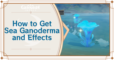 Genshin Impact - Sea Ganoderma Locations and Farming Route