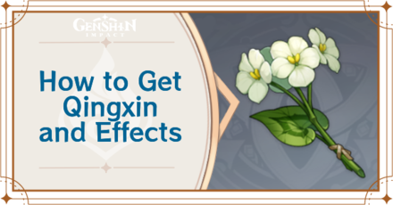 Genshin Impact - Qingxin Locations and Farming Route