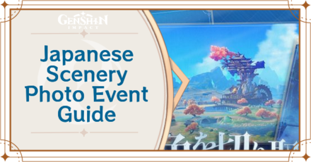 Genshin Impact - Japanese Scenery Photo Event Guide.png