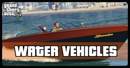 List of Water Vehicles - GTA 5