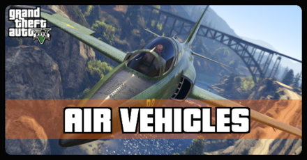 List of Air Vehicles - GTA 5