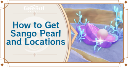 Genshin - Sango Pearl Locations and Farming Route