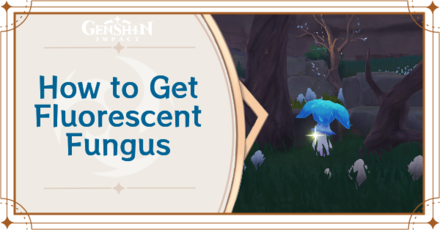 Genshin Impact - Fluorescent Fungus Locations and Farming Route