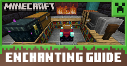 Minecraft Enchanting Guide