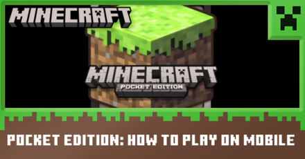 How to Get Started on Minecraft Pocket Edition (with Pictures)