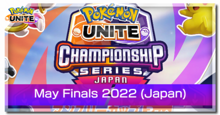 Pokemon UNITE - May Finals 2022 Japan Banner.png