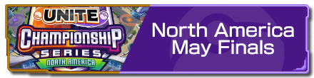 Pokemon UNITE - North America May Finals Partial Banner.png