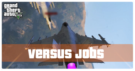 Grand Theft Auto V (GTA V) - Versus Jobs Banner.png