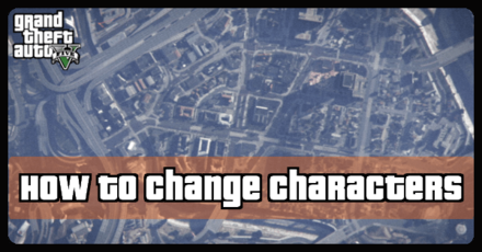 How to Switch Characters (Character Changes) | Grand Theft Auto V (GTA 5)|Game8