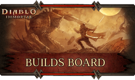 Diablo Immortal - Builds Board