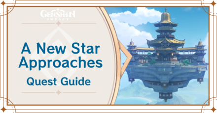 Genshin Impact - A New Star Approaches Archon Quest Guide
