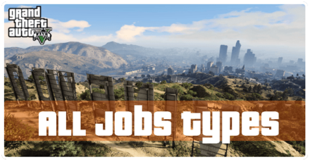 Grand Theft Auto V (GTA V) - All Job Types Banner