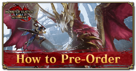 MH Rise Sunbreak - How to Preorder Banner