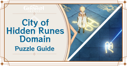 Genshin Impact - City of Hidden Runes Domain Puzzle Guide