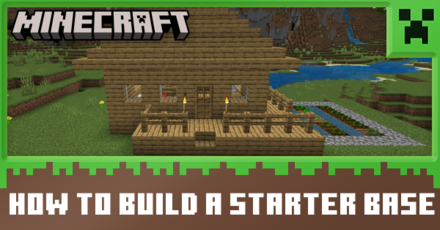 How to Build a Starter Base - Minecraft