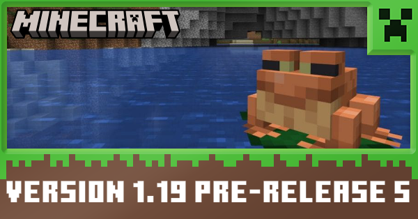 Minecraft 1.19 Pre Release 2: Bug Fixes, Changes, and More