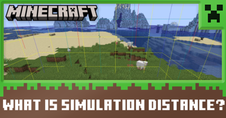 What is Simulation Distance - Minecraft