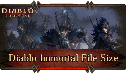 Diablo Immortal File Size
