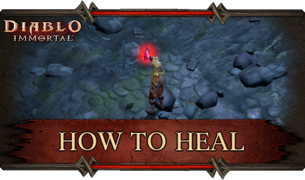 Diablo Immortal - How to Heal