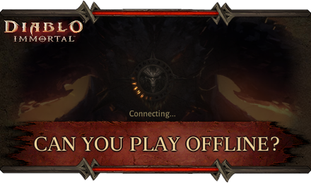 Diablo Immortal - Can You Play Offline Banner