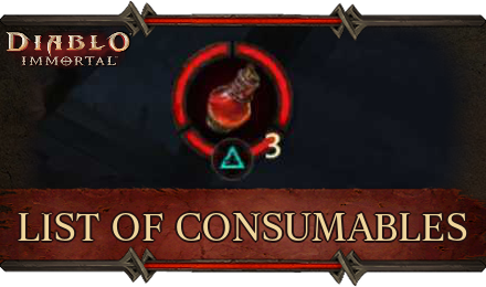 Diablo Immortal - List of All Consumables