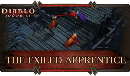 Diablo Immortal - The Exiled Apprentice Walkthrough