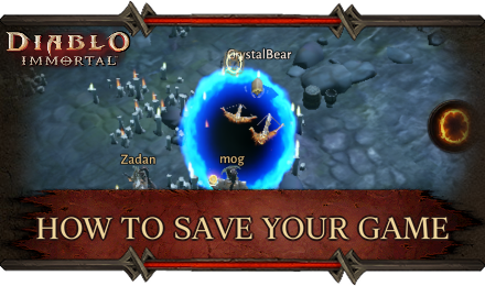 Diablo Immortal - How to Save Your Game