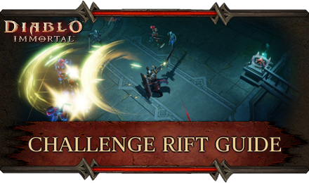 Diablo Immortal - Challenge Rift Guide