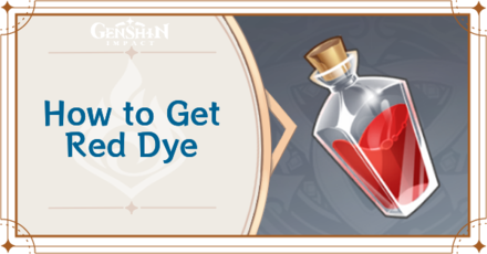 Genshin - How to Get Red Dye