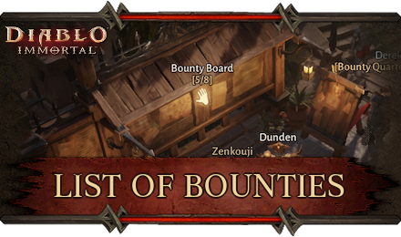 Diablo Immortal - List of Bounties