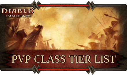 Diablo Immortal - PVP Class Tier List