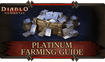 Diablo Immortal - Platinum Farming Guide