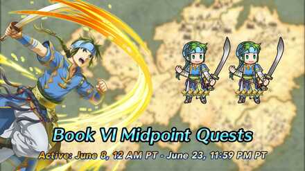 Book VI Midpoint Quests.jpg Fire Emblem Heroes FEH