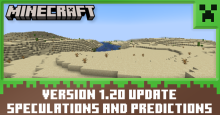 Version 1.20 Minecraft Update Predictions