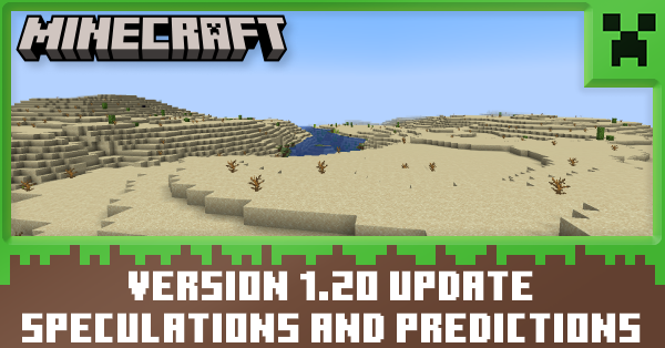 What's new in Minecraft 1.20? Minecraft 1.20 update changelog