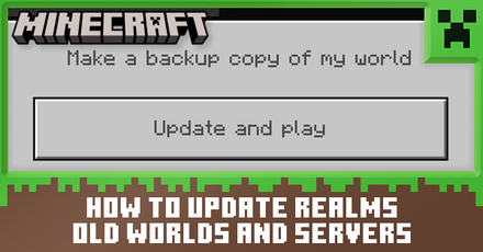 MC - Update Realms Old Worlds and Servers.png