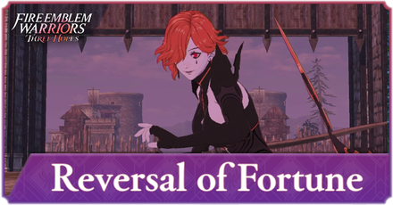 Fire Emblem Warriors Three Hopes - Reversal of Fortune