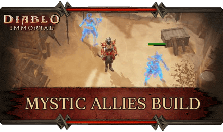 Diablo Immortal - Mystic Allies Build.png