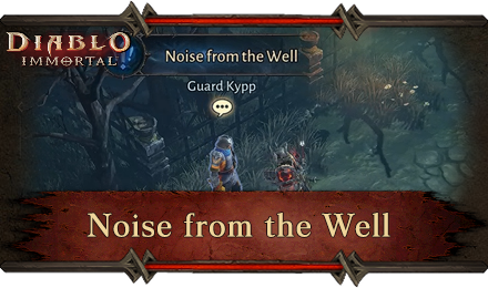 Diablo Immortal - Noise From the Well.png