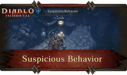 Diablo Immortal - Suspicious Behavior.png